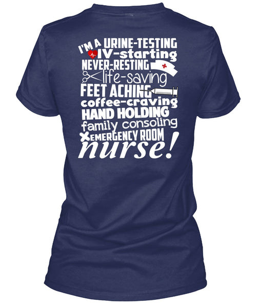 Emergency Room Nurse T Shirt, Being A Nurse T Shirt