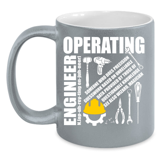 Operating Engineer Coffee Mug, Cool Operating Engineer Coffee Cup