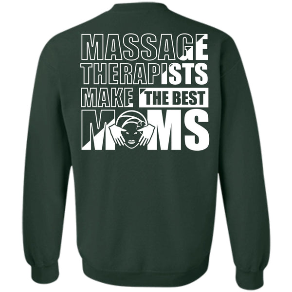 Being A Mom T Shirt, I Love Massage Sweatshirt