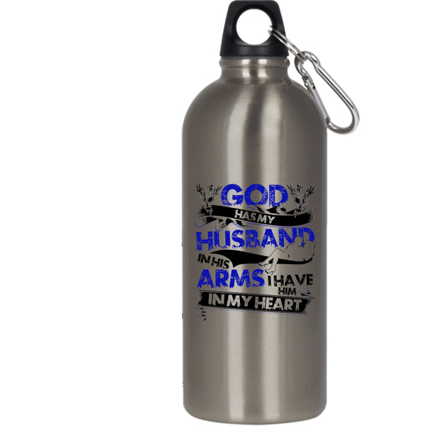 God Has My Husband In His Arms 20 oz Stainless Steel Bottle,I Have Him In My Heart Outdoor Sports Water Bottle