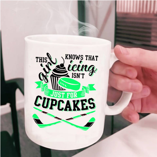 Icing Isn't Just For cupcakes Coffee Mug, Cute Girls Cup