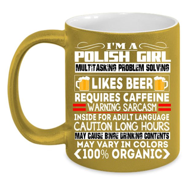 I'm A Polish Girl Coffee Mug, Likes Beer Coffee Cup
