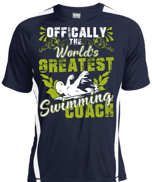 Offically The World's Greatest Swimming Coach T Shirt, Being A Swimmer T Shirt, Cool Shirt