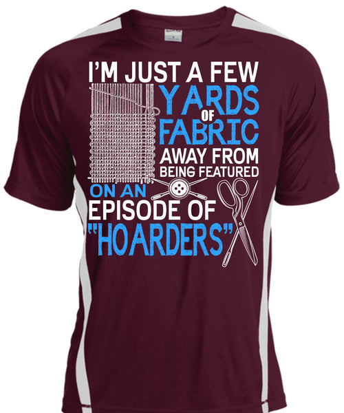 I'm Just A Few Yards Fabric T Shirt, Being A Knitter T Shirt, Cool Shirt