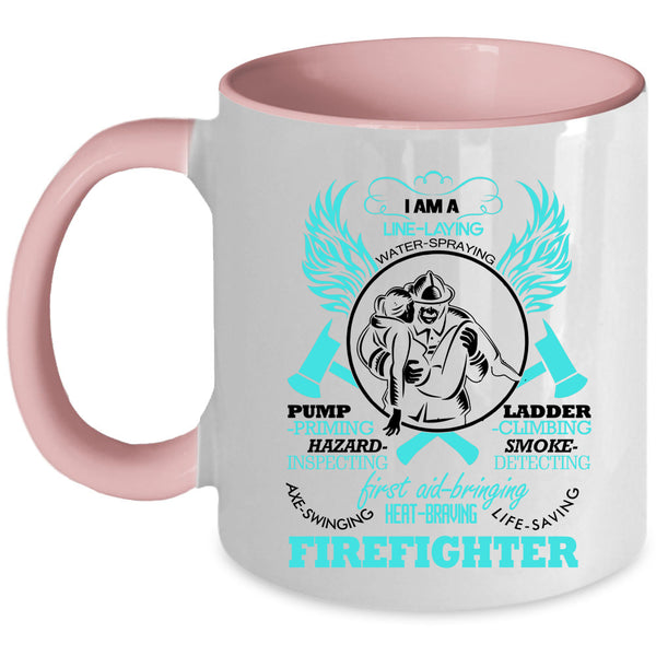 Awesome Gift For Firefighter Coffee Mug, I Am A Firefighter Accent Mug