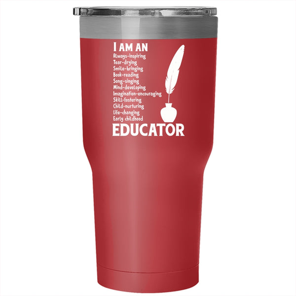 I Am An Educator Tumbler, Perfect Gift For Educator Mug