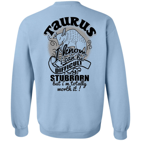 I Love Taurus T Shirt, Taurus I Know Sweatshirt
