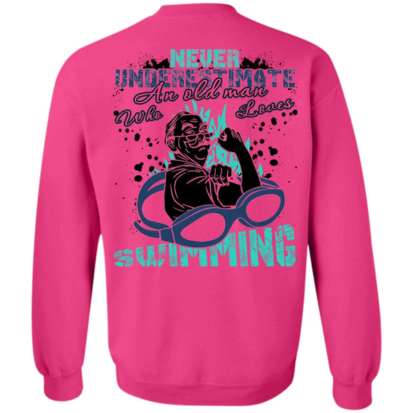 I Love Swimming T Shirt, Old Man Who Loves Swimming Sweatshirt