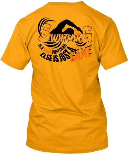 Swimming Is A Sport T Shirt, I Love Swimming T Shirt