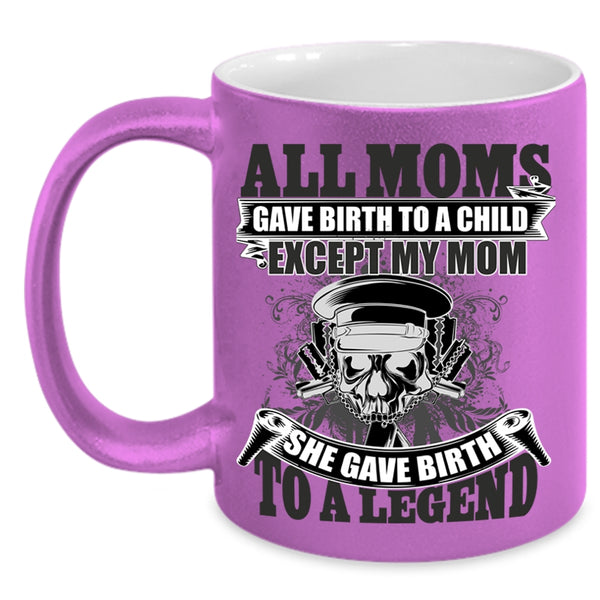 She Gave Birth To A Police Coffee Mug, All Moms Gave Birth To A Child Accent Mug