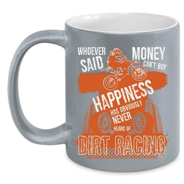 Dirt Racing Make Me Happy Coffee Mug, Cool Racing Coffee Cup
