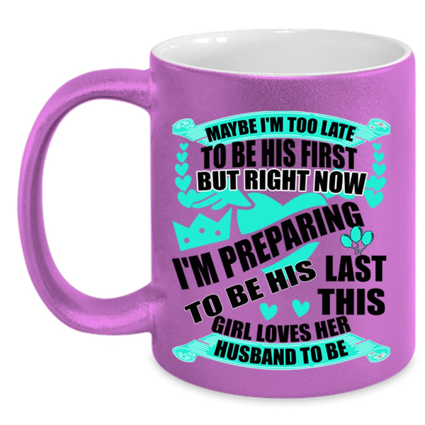 Cute Love Coffee Mug, This Girl Loves Her Husband To Be Accent Mug
