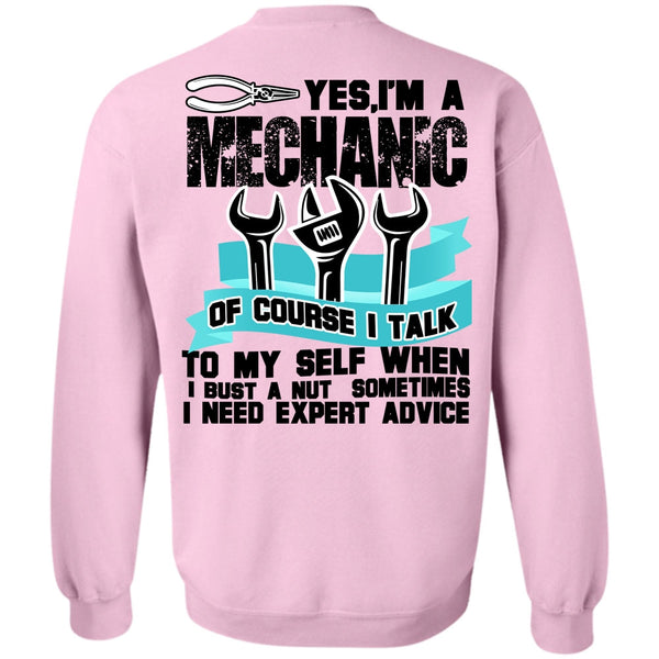 I Need Expert Advice T Shirt, I'm A Mechanic Sweatshirt