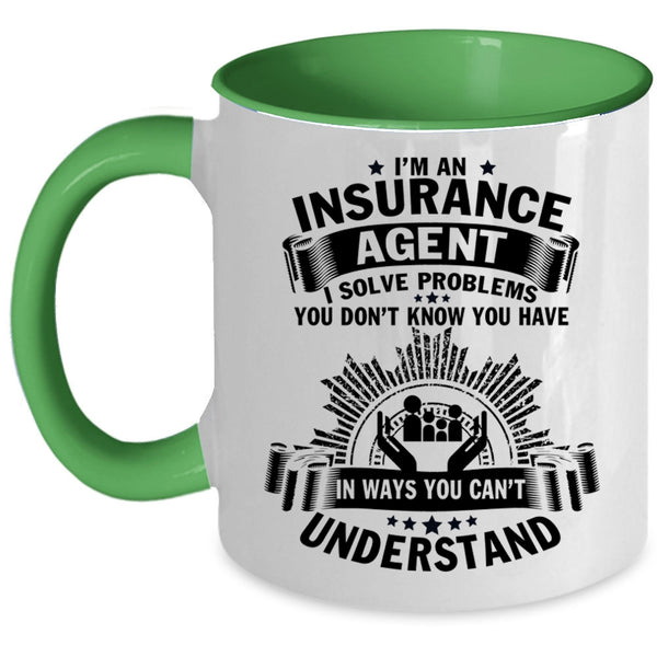 Insurance Agent Coffee Mug, I'm An Insurance Agent Accent Mug