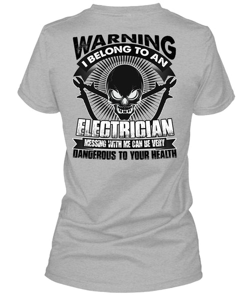 I Belong To An Electrician T Shirt, I Love Electrician T Shirt