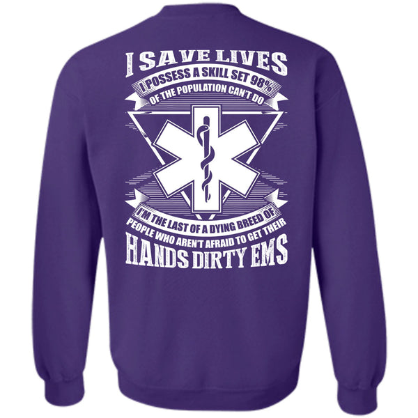 Being A Doctor T Shirt, I Save Lives Sweatshirt