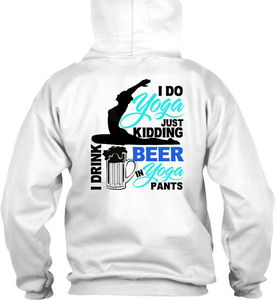 I Do Yoga Just Kidding T Shirt, I Love Yoga T Shirt