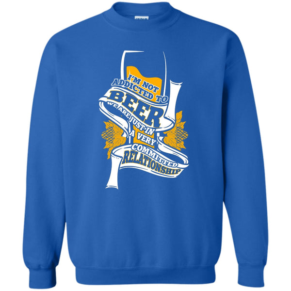 A Very Commited Relationship T Shirt, Coolest Beer Drinker Sweatshirt