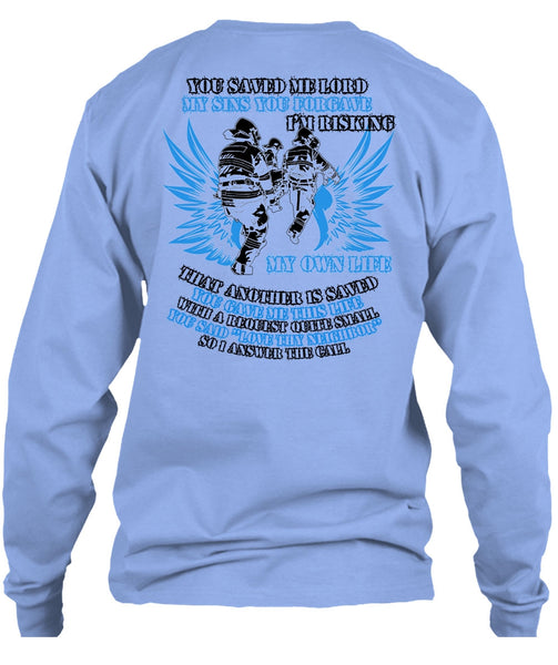 I'm Risking My Own Life T Shirt, I Love Firefighter T Shirt