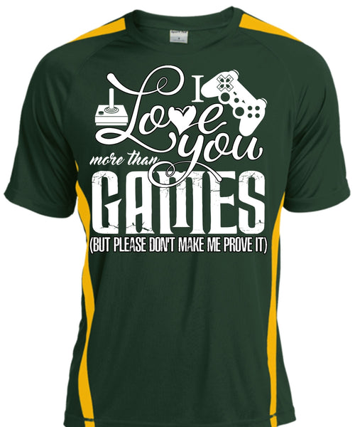 I Love You More Than Games T Shirt, Being A Gamer T Shirt, Cool Shirt