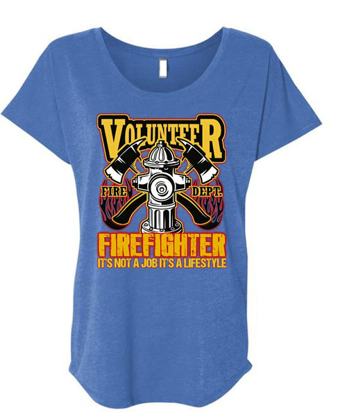 Volunteer Firefighter T Shirt, Being A Firefighter T Shirt, Cool Shirt (Ladies' Triblend Dolman Sleeve)