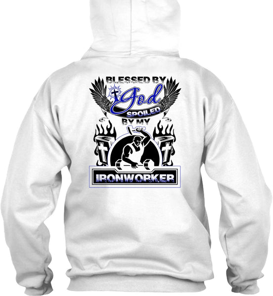 God Spoiled By My Ironworker T Shirt, I Love Ironworker T Shirt