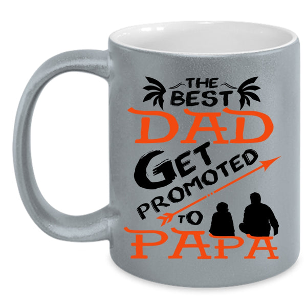 Awesome Dad Coffee Mug, The Best Dad Get Promoted To Papa Accent Mug