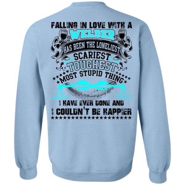 I Love Welding T Shirt, Falling In Love With A Welder Sweatshirt