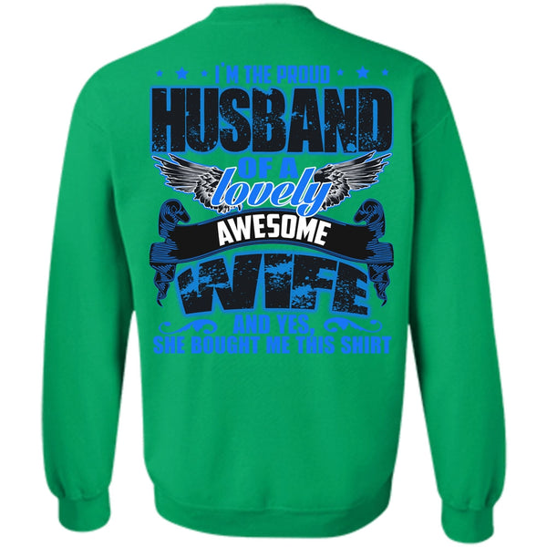 I Love Husband T Shirt, I'm The Proud Husband Sweatshirt