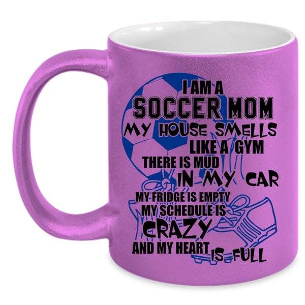 Cool Gift For Mom Coffee Mug, I Am A Soccer Mom Accent Mug
