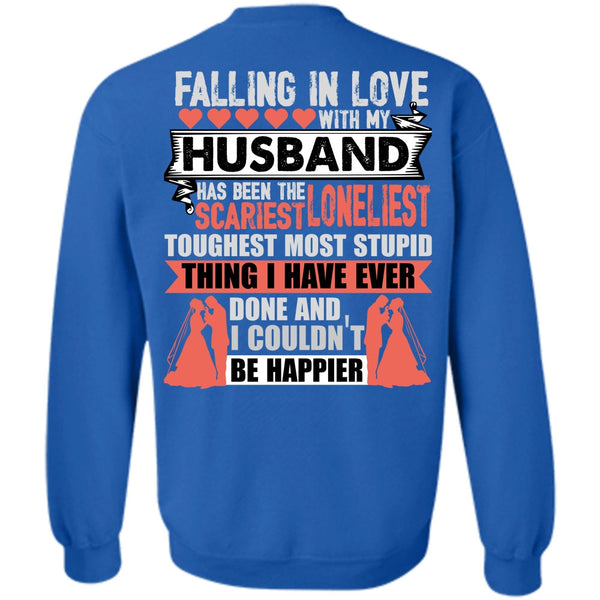 I Couldn't Be Happier T Shirt, I Love Husband Sweatshirt