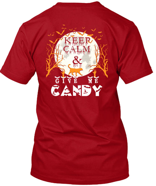 Keep Calm And Give Me Candy T Shirt, I Love Christmas T Shirt