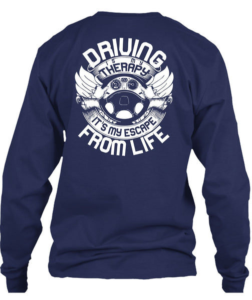 Driving Is My Therapy T Shirt, Being A Driver T Shirt