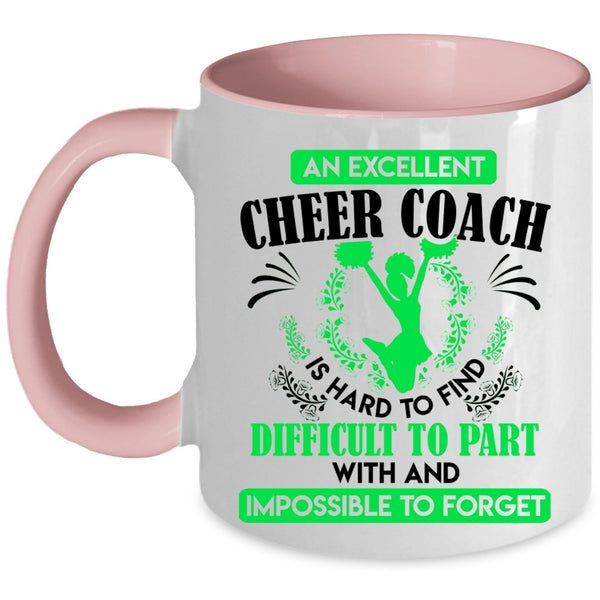 Cute Cheer Coach Coffee Mug, An Excellent Cheer Coach Accent Mug
