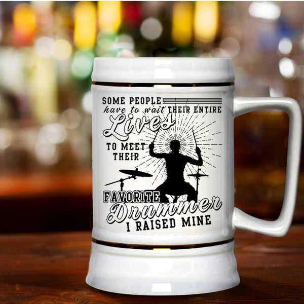 Being A Drummer Beer Stein 22oz, Their Favorite Drummer Beer Mug