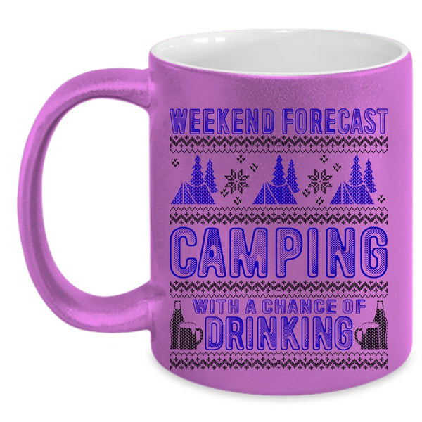 Chance Of Drinking Coffee Mug, Weekend Forecast Camping Accent Mug