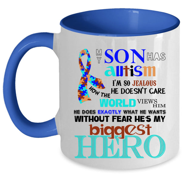 Cute Gift For Autism Mom Coffee Mug, My Son Has Autism Accent Mug