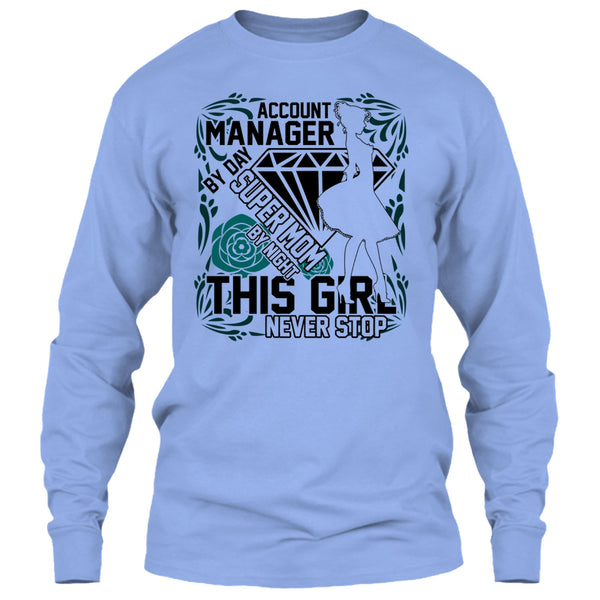 Account Manager By Day T Shirt, I'm A Account Manager T Shirt