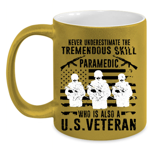 U.S Veteran Coffee Mug, The Tremendous Skill Paramedic Accent Mug