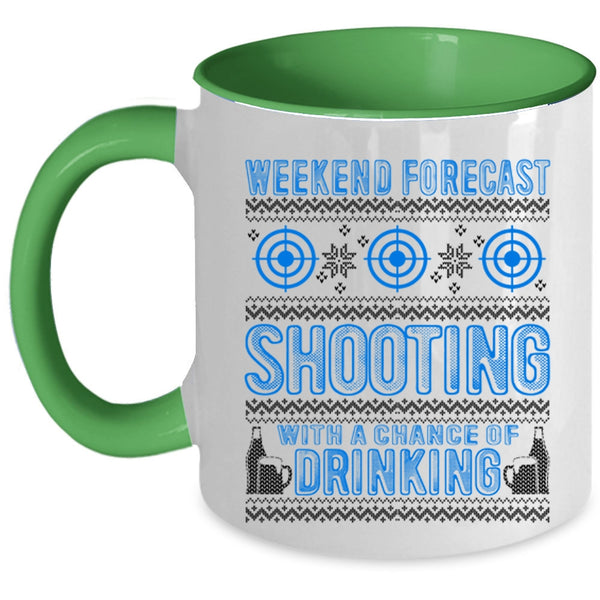 Chance Of Drinking Coffee Mug, Weekend Forecast Shooting Accent Mug