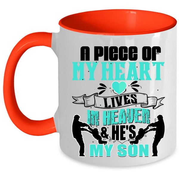He's My Son Coffee Mug, A Piece Of My Heart Lives In Heaven Accent Mug