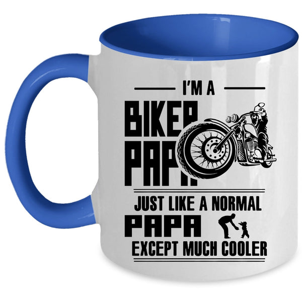 Funny Gift For Biker Papa Coffee Mug, I'm A Biker Papa Accent Mug