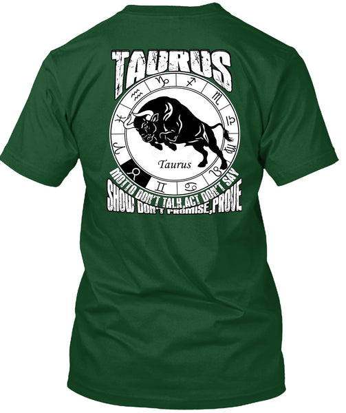 Taurus Motto Don't Talk T Shirt, Being A Taurus T Shirt