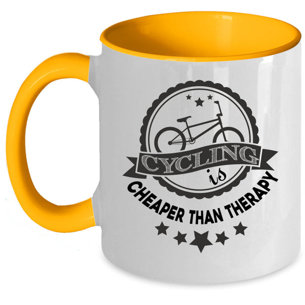 Outdoor Coffee Mug, Cycling Is Cheaper Than Therapy Accent Mug