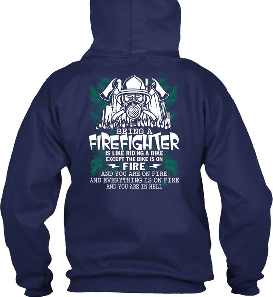 Being A Firefighter T Shirt, Riding A Bike T Shirt
