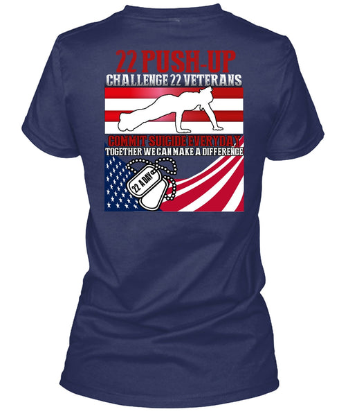 Challenge 22 Veterans Commit T Shirt, Being A Veteran T Shirt