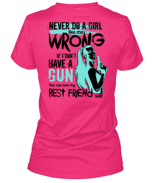 I Don't Have A Gun T Shirt, I Love Gunner T Shirt