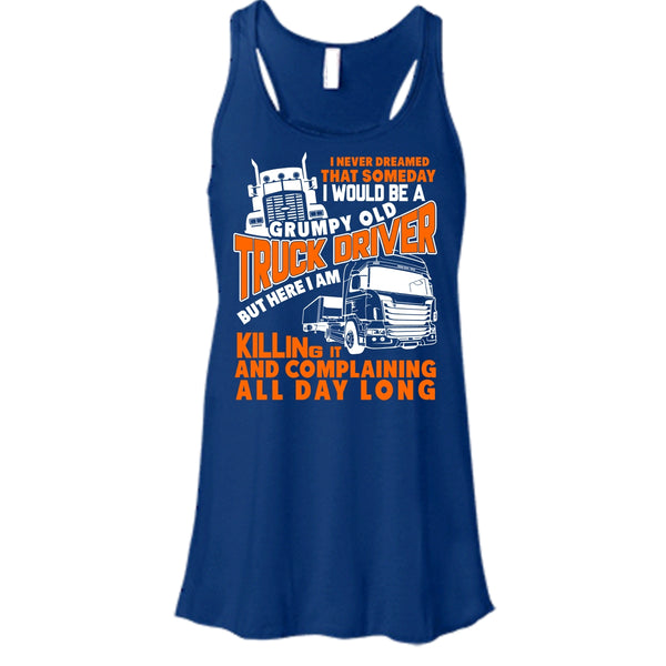 Grumpy Old Truck Driver T Shirt, Gift For Dad Tank Top