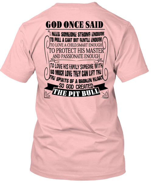 God Created The Pit Bull T Shirt, I Love My Dogs T Shirt