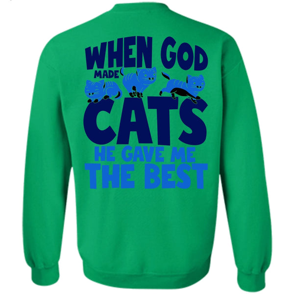 I Love My Cats T Shirt, When God Made Cats Sweatshirt